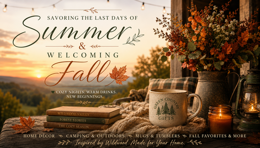 Savoring the Last Days of Summer & Welcoming Fall