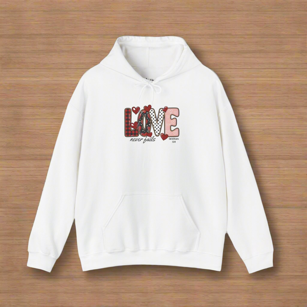 Love Never Fails Valentine’s Day Hoodie