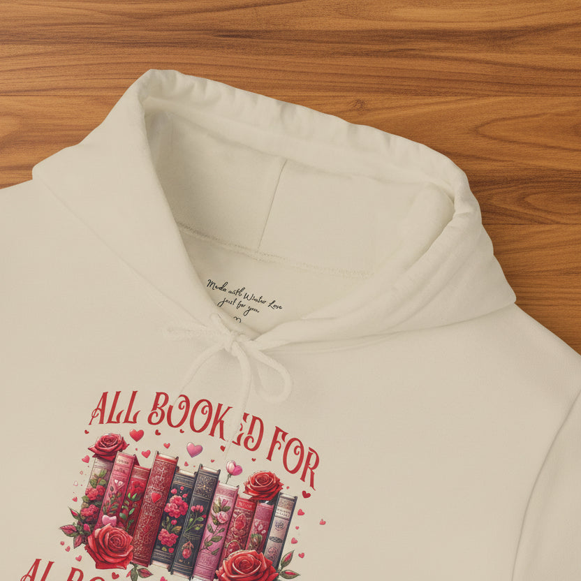All Booked for Valentines Hoodie