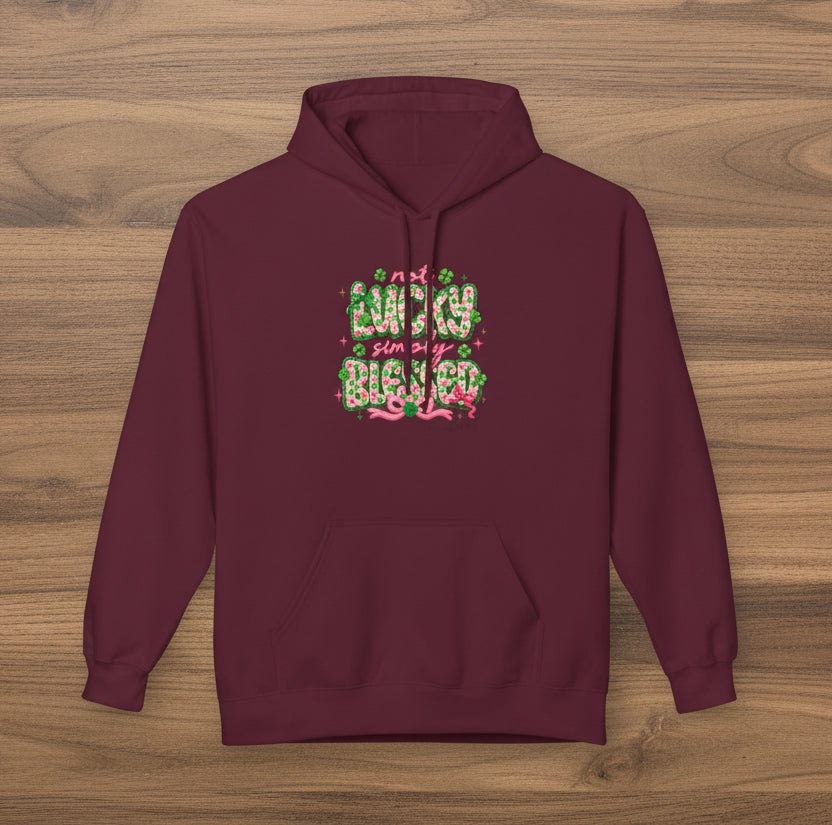 Not Lucky Simply Blessed St. Patrick's Day Hoodie