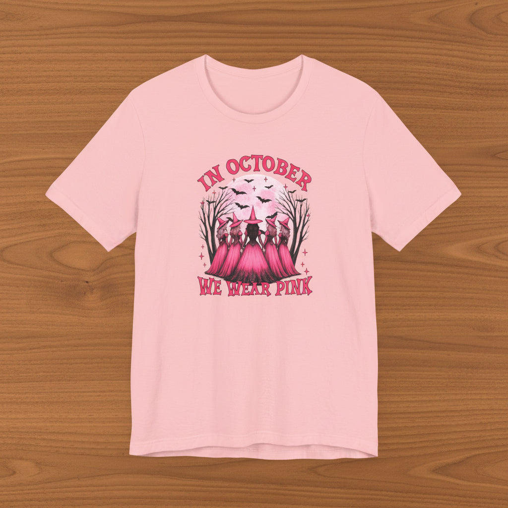 In October We Wear Pink - Witches Tshirt