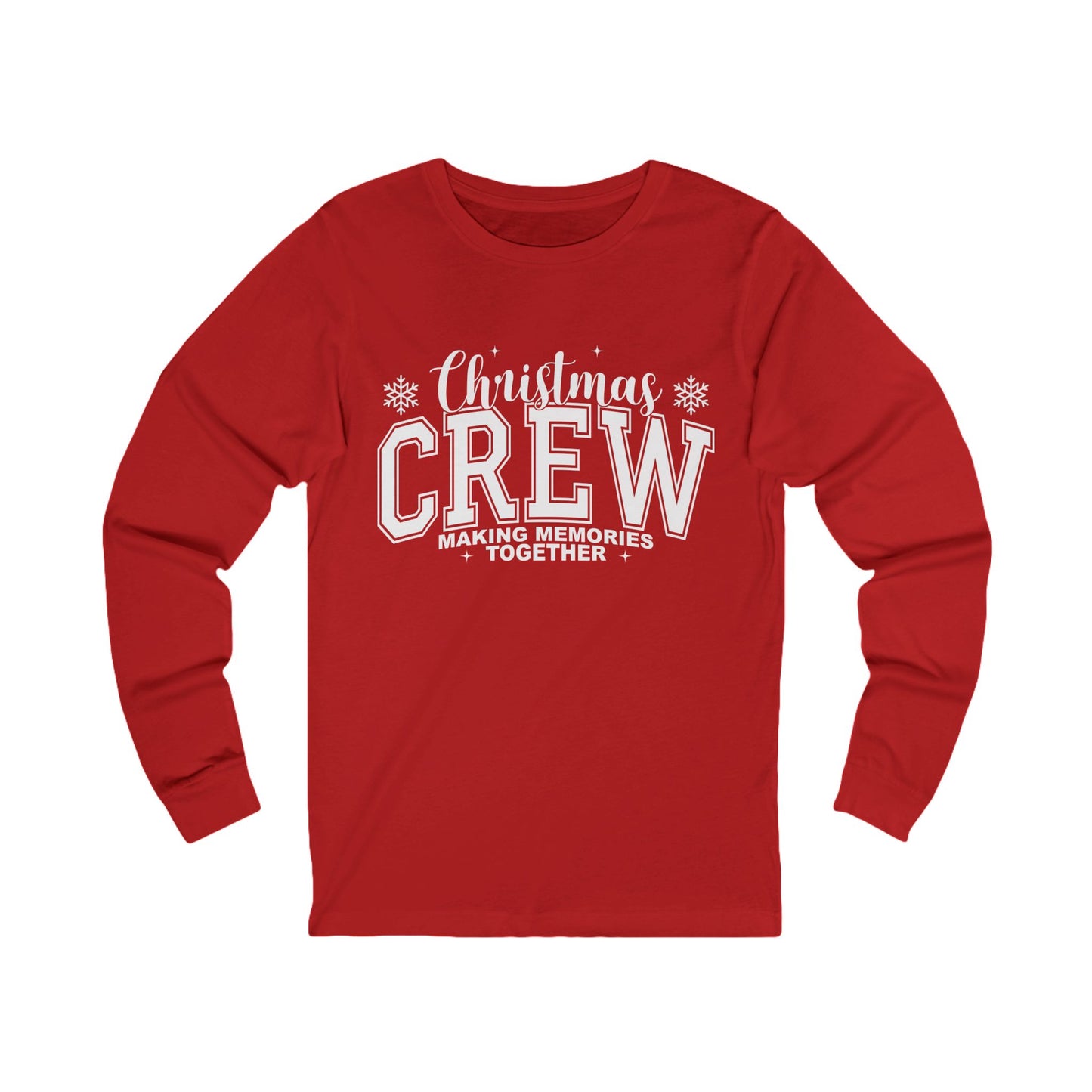 Christmas Crew Long Sleeve Tee - Making Memories Together