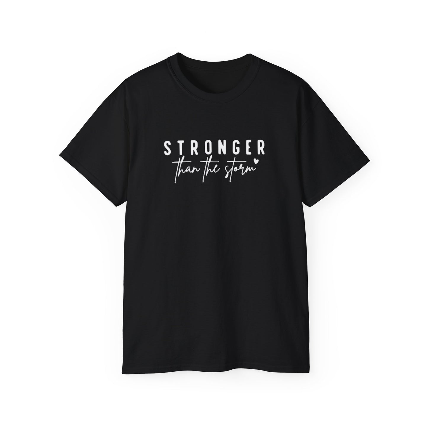 Stronger Than the Storm T-Shirt