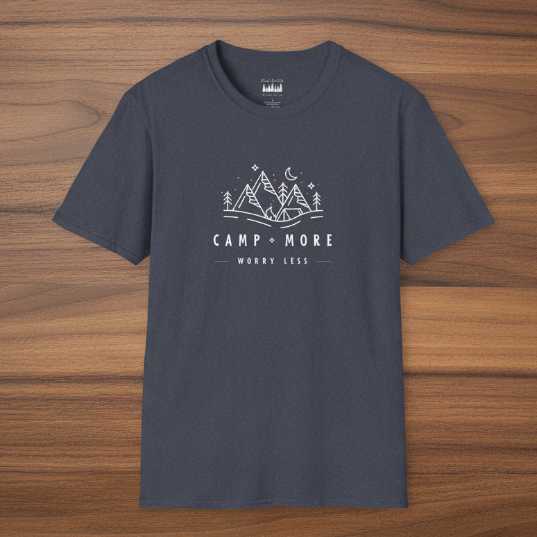 Camp More Worry Less Soft Style T-Shirt