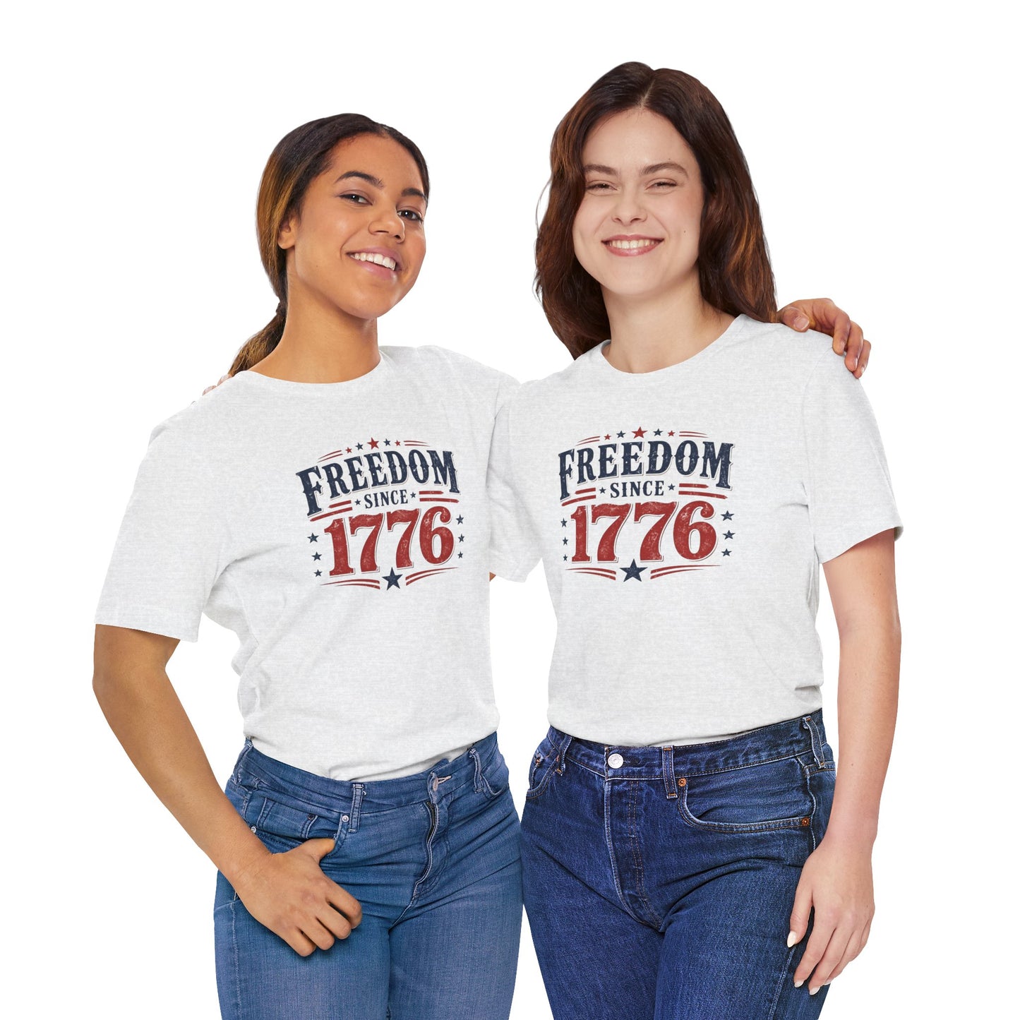 Freedom Since 1776 T-Shirt | Patriotic Independence Day Tee