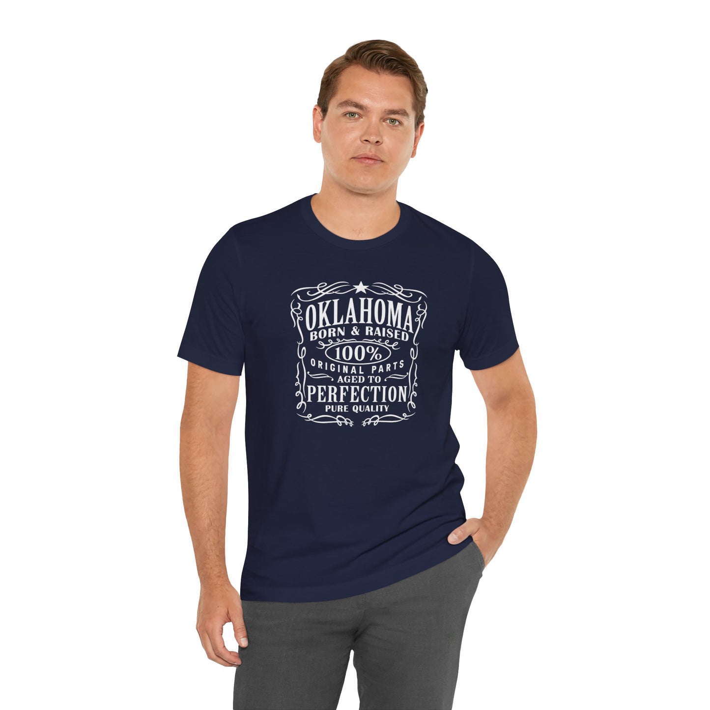 Oklahoma Born & Raised Tee — 100% Original, Aged to Perfection