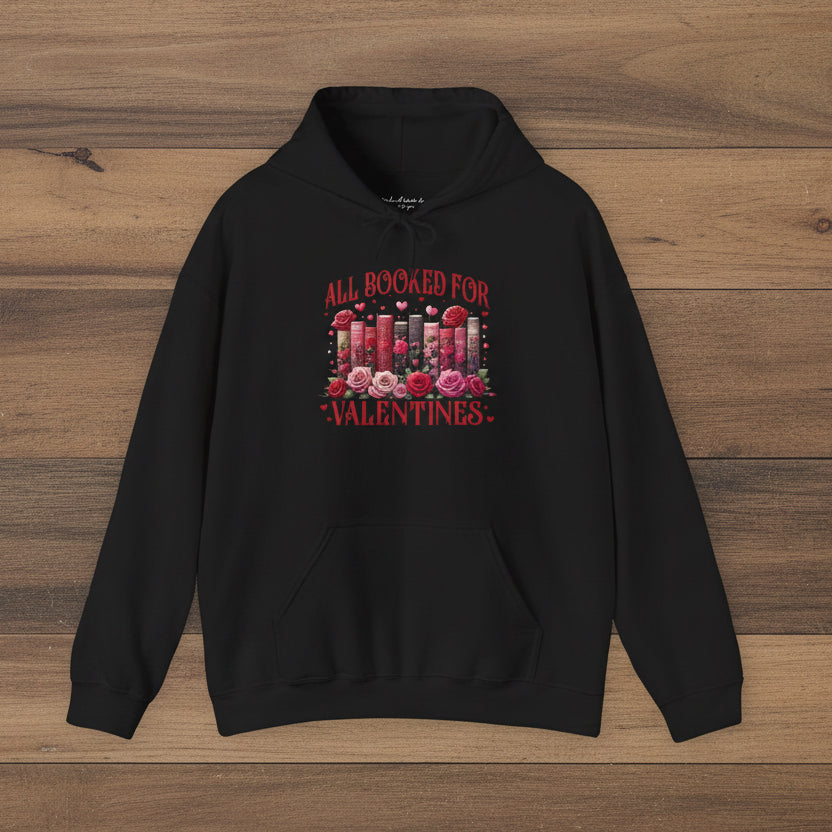 All Booked for Valentines Hoodie