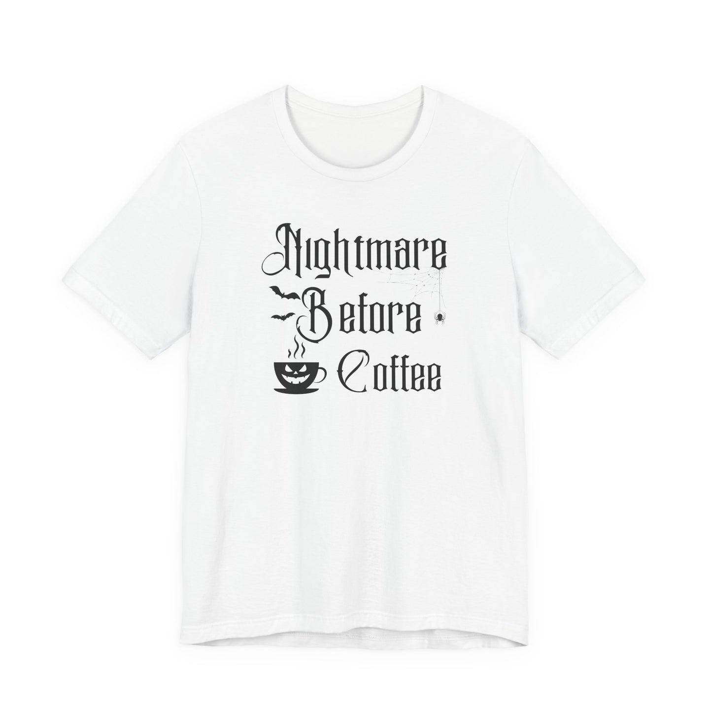 Nightmare Before Coffee T-Shirt