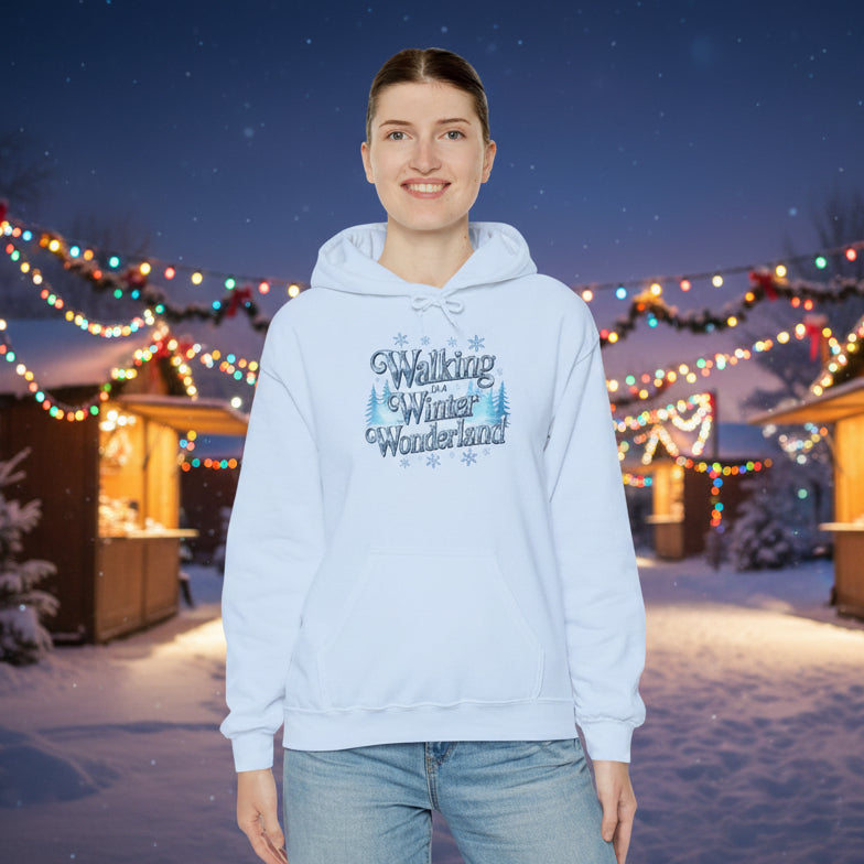 Walking in a Winter Wonderland Hoodie