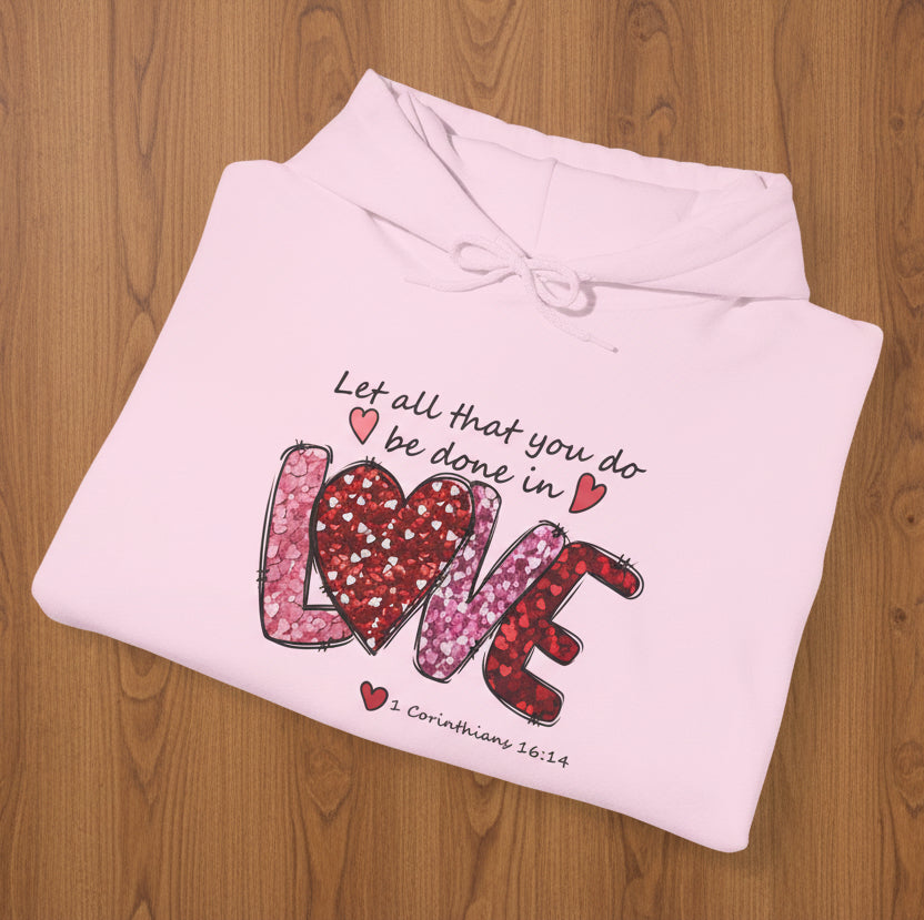 All Things in Love Valentine Hoodie