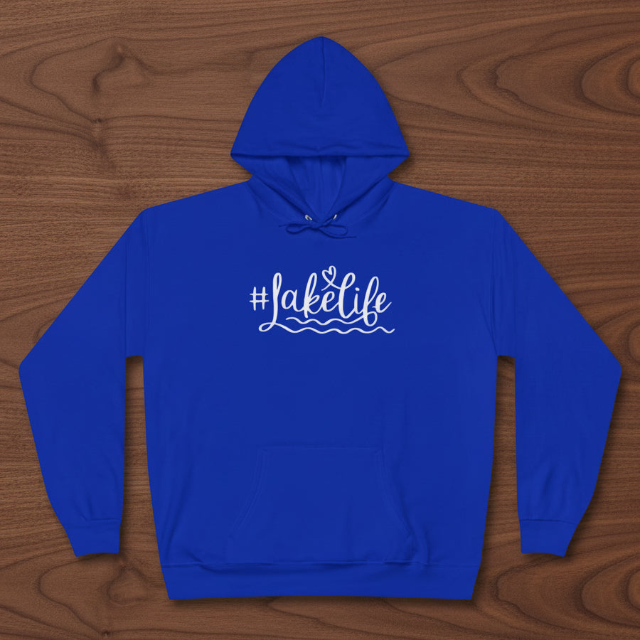 #Lake Life Hoodie