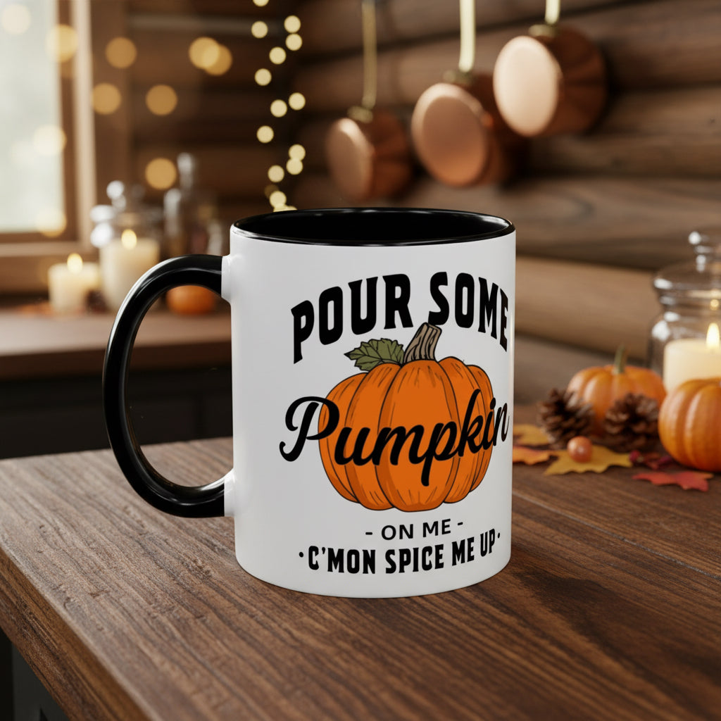 Pour Some Pumpkin on Me Accent Mug