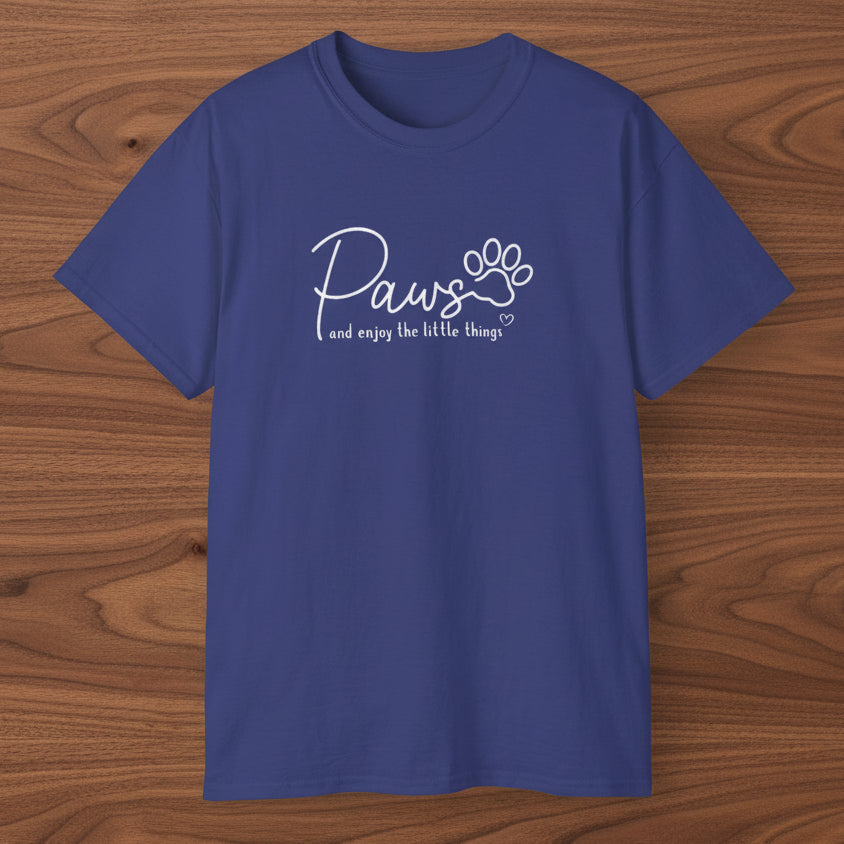 Paws And Enjoy The Little Things T‑Shirt