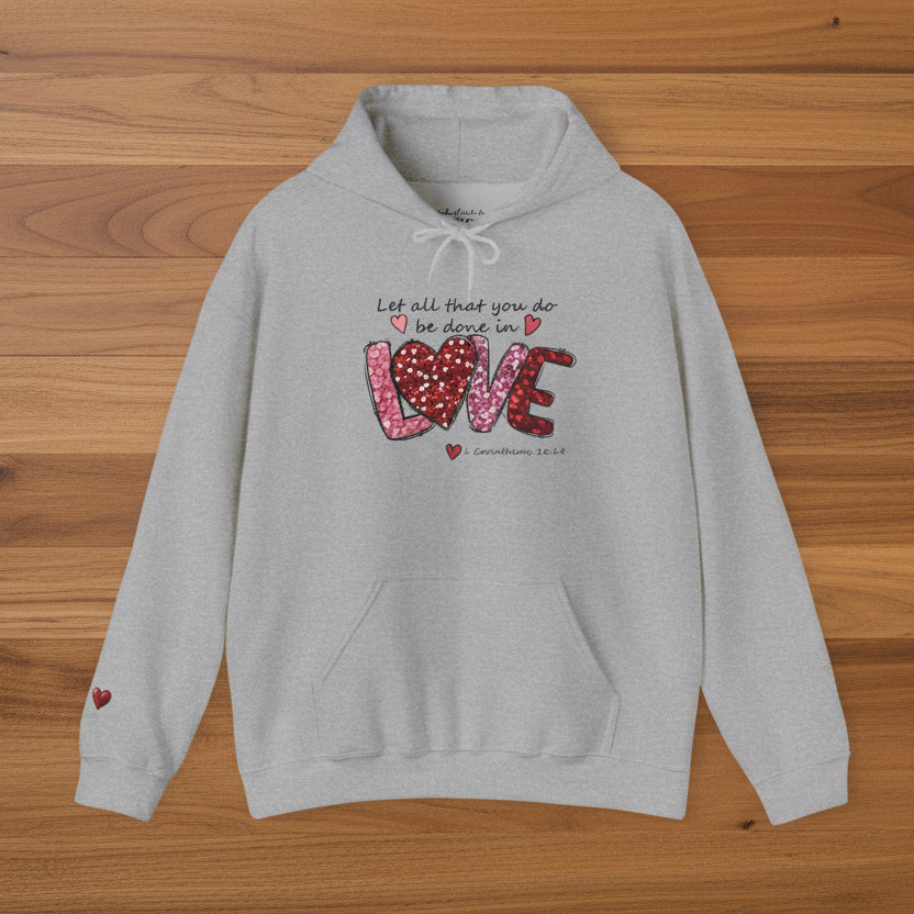 All Things in Love Valentine Hoodie