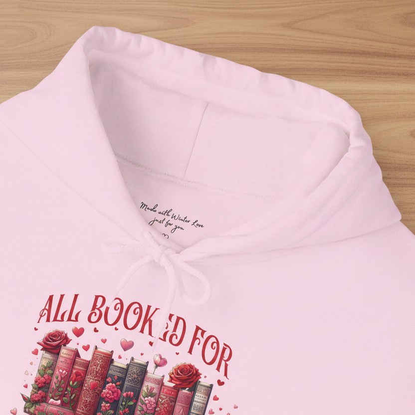 All Booked for Valentines Hoodie