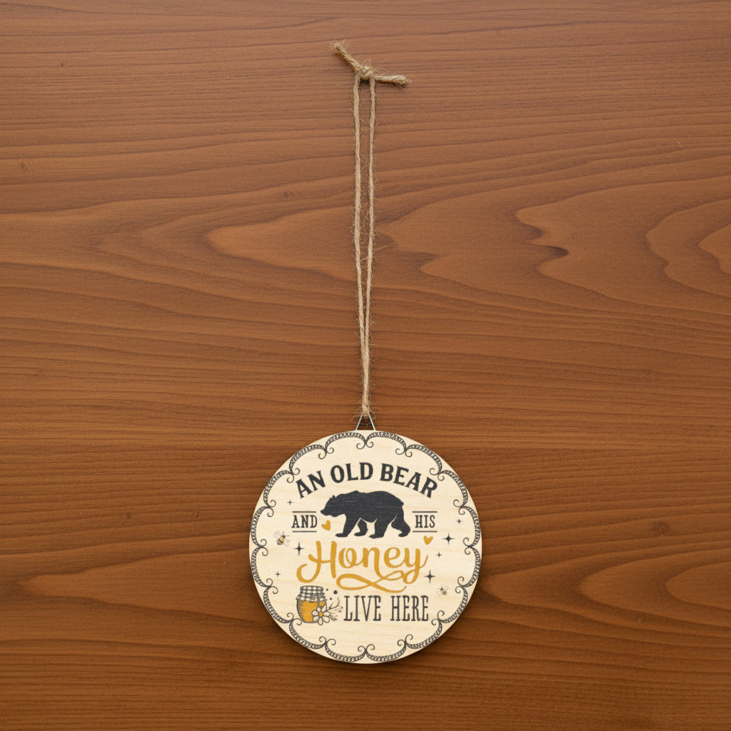 An Old Bear and His Honey Sign | Rustic Home Décor