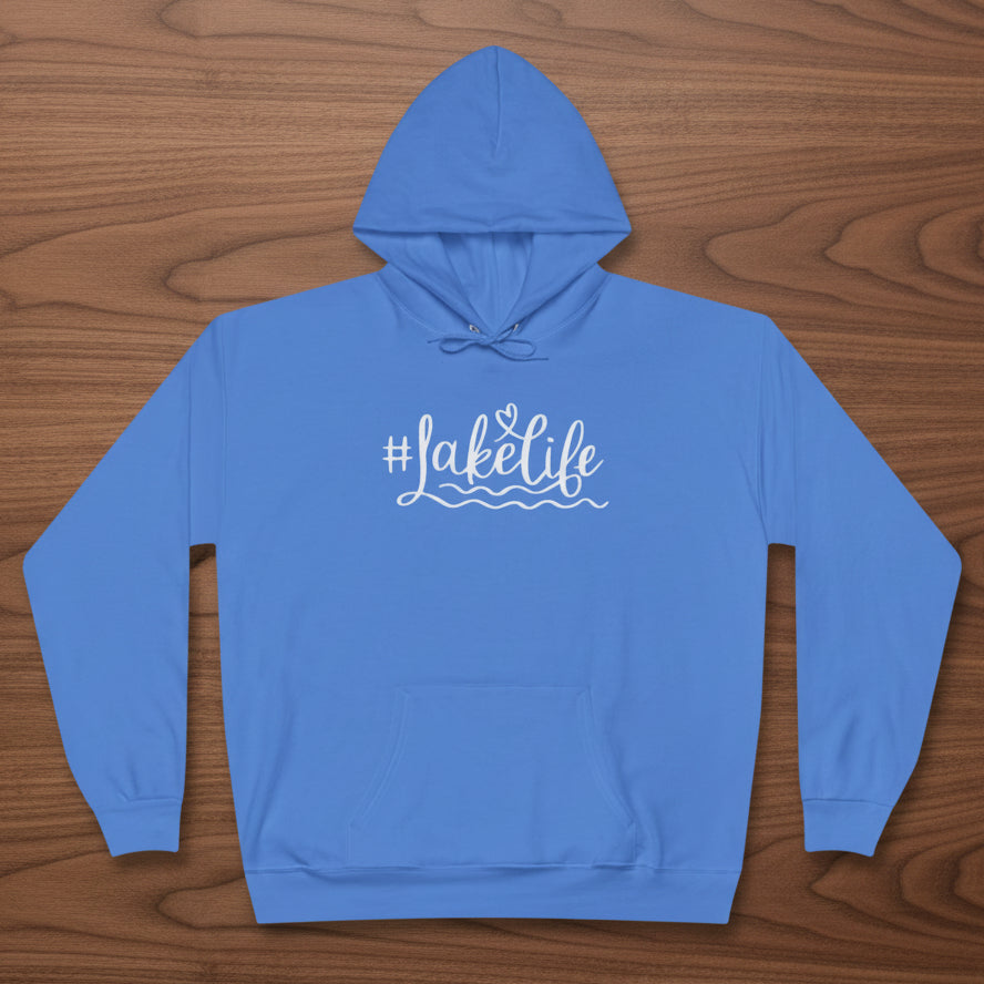 #Lake Life Hoodie