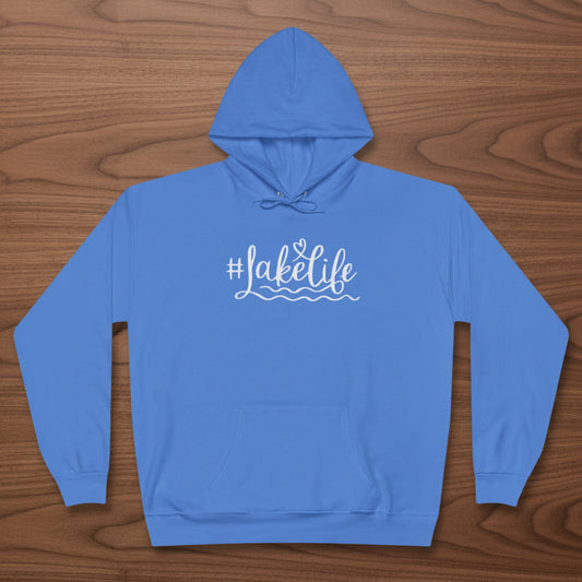 #Lake Life Hoodie