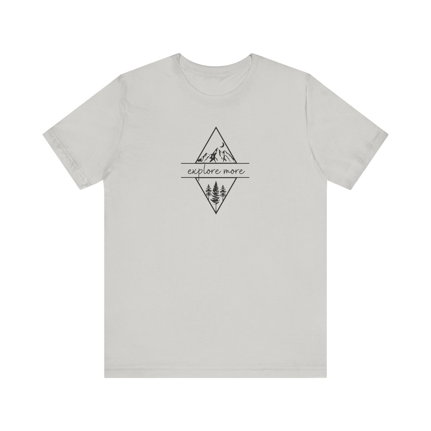 Explore More T-Shirt