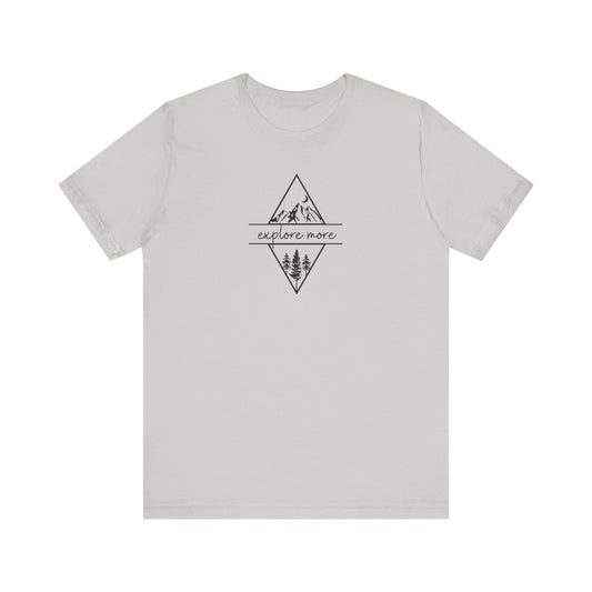 Explore More T-Shirt