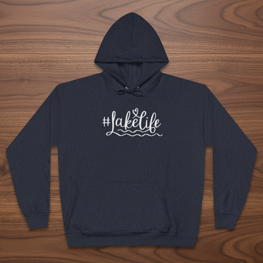 #Lake Life Hoodie