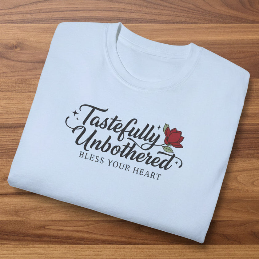 Tastefully Unbothered Bless Your Heart T-Shirt
