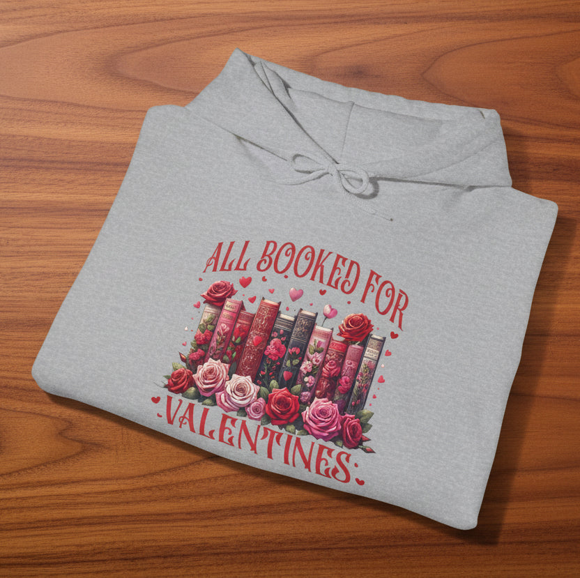 All Booked for Valentines Hoodie