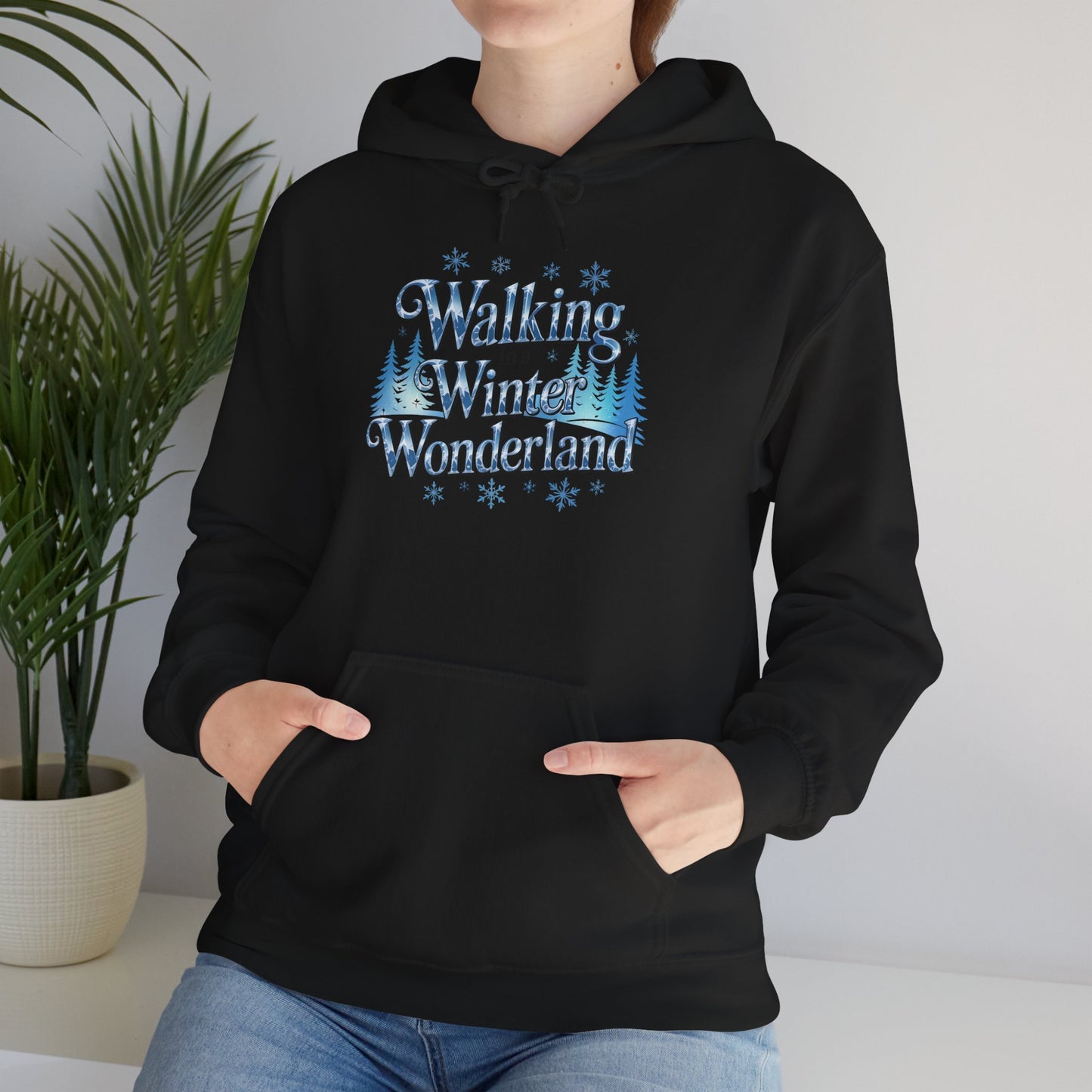 Walking in a Winter Wonderland Hoodie