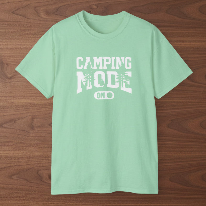 Camping Mode On T-Shirt
