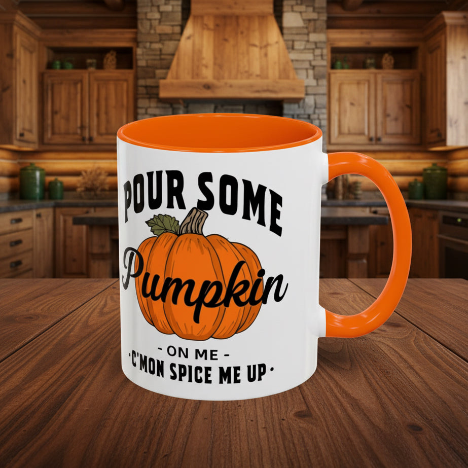 Pour Some Pumpkin on Me Accent Mug