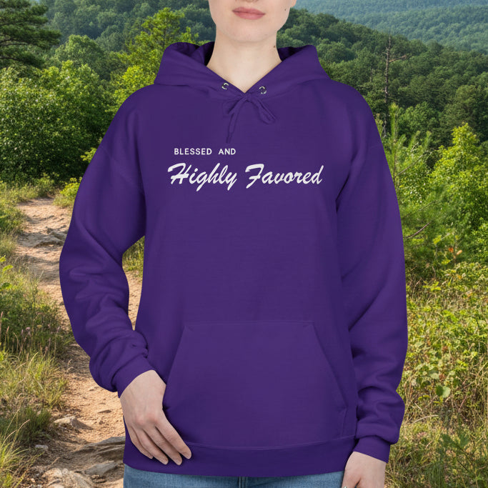 Blessed and Highly Favored Hoodie