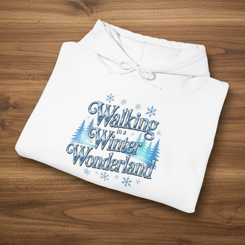 Walking in a Winter Wonderland Hoodie