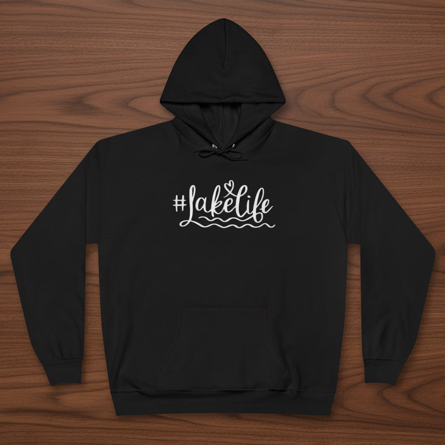 #Lake Life Hoodie