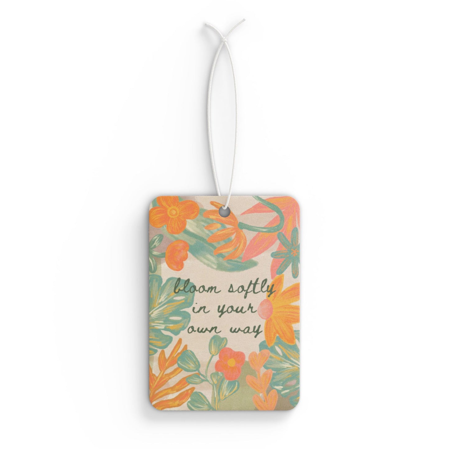 Bloom Softly in Your Own Way Car Air Freshener — Orange Botanical Scented Hanging Ornament