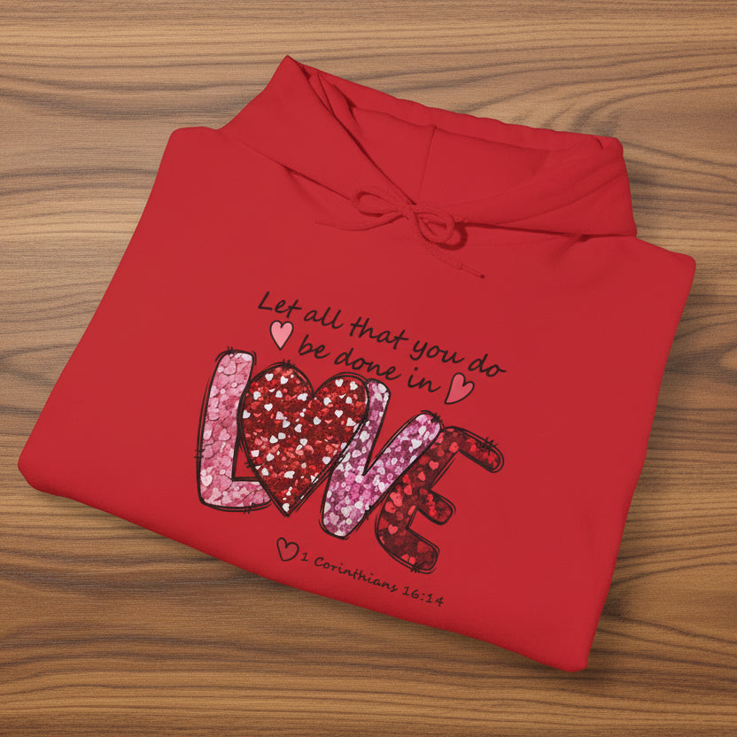 All Things in Love Valentine Hoodie