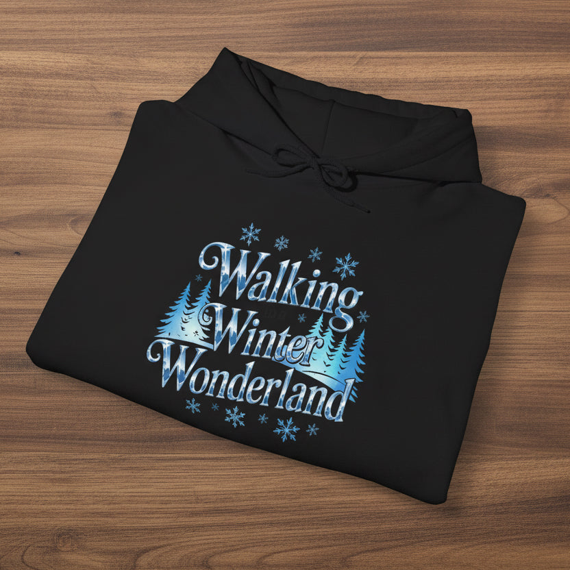 Walking in a Winter Wonderland Hoodie