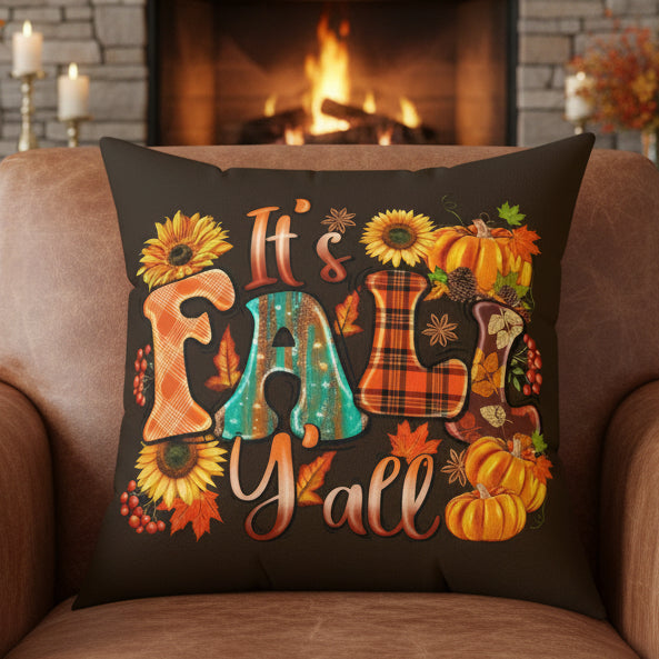 It's Fall Y'all Faux Suede Pillow