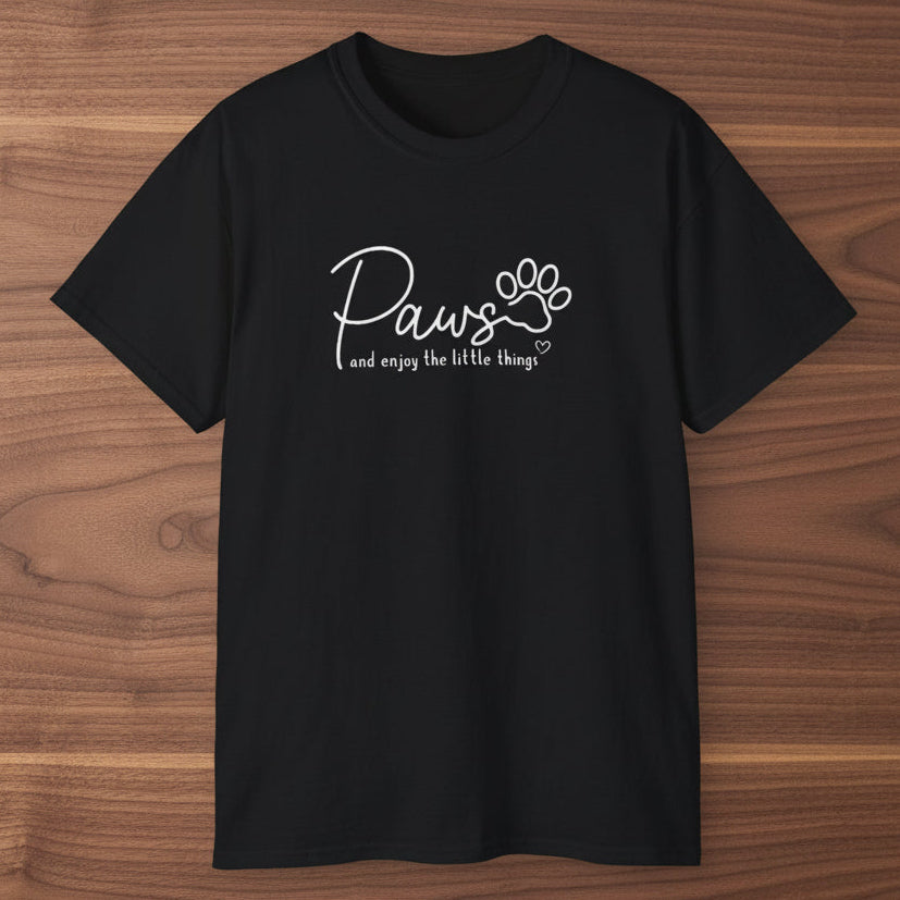 Paws And Enjoy The Little Things T‑Shirt