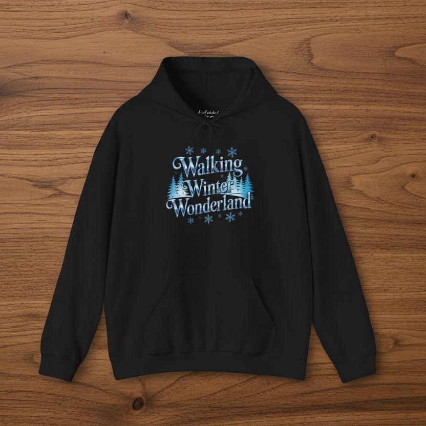 Walking in a Winter Wonderland Hoodie