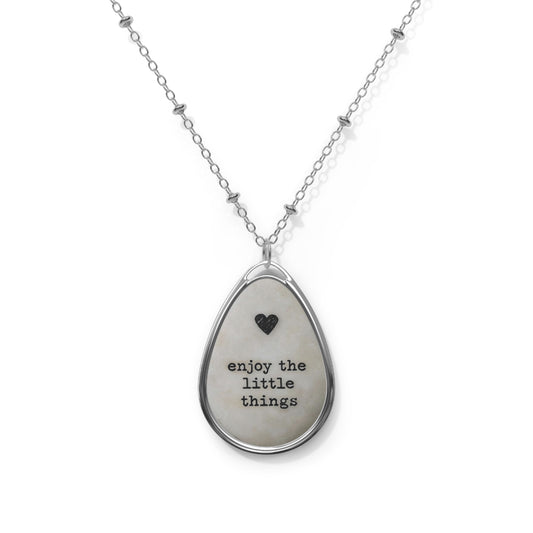 Enjoy the Little Things Oval Necklace