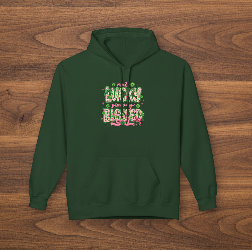 Not Lucky Simply Blessed St. Patrick's Day Hoodie