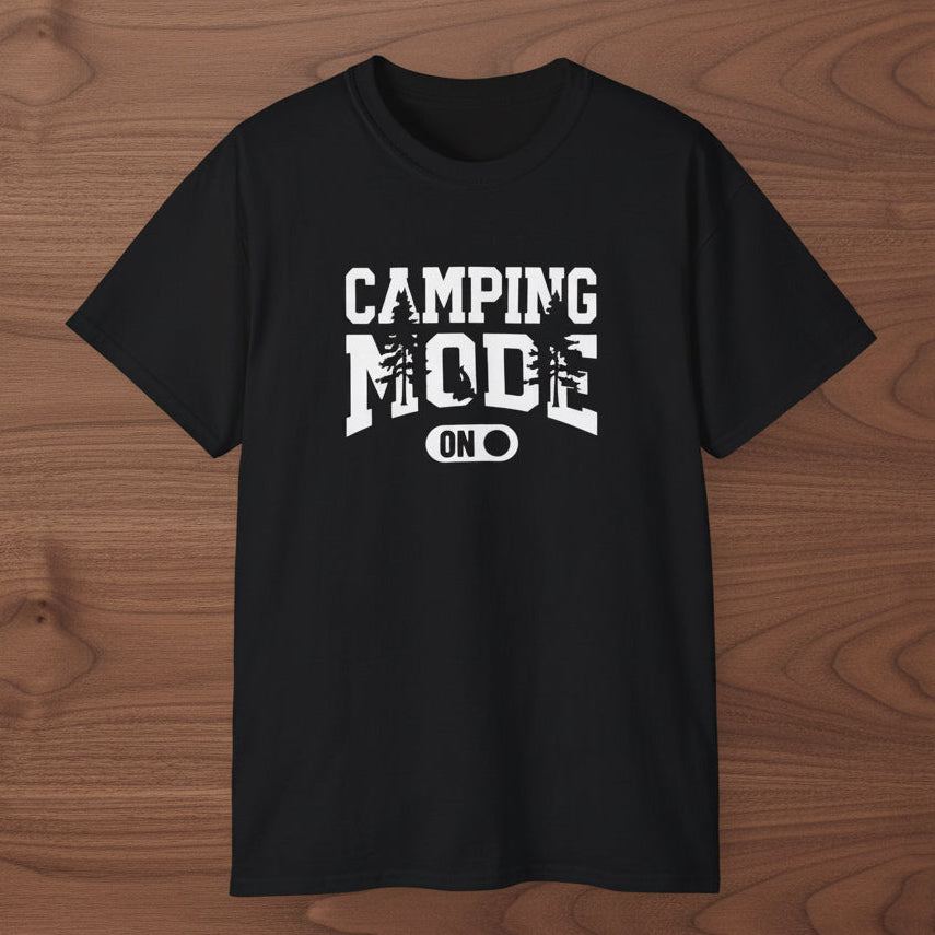 Camping Mode On T-Shirt