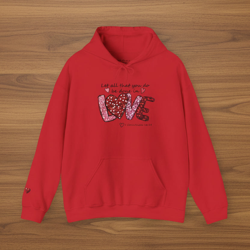 All Things in Love Valentine Hoodie