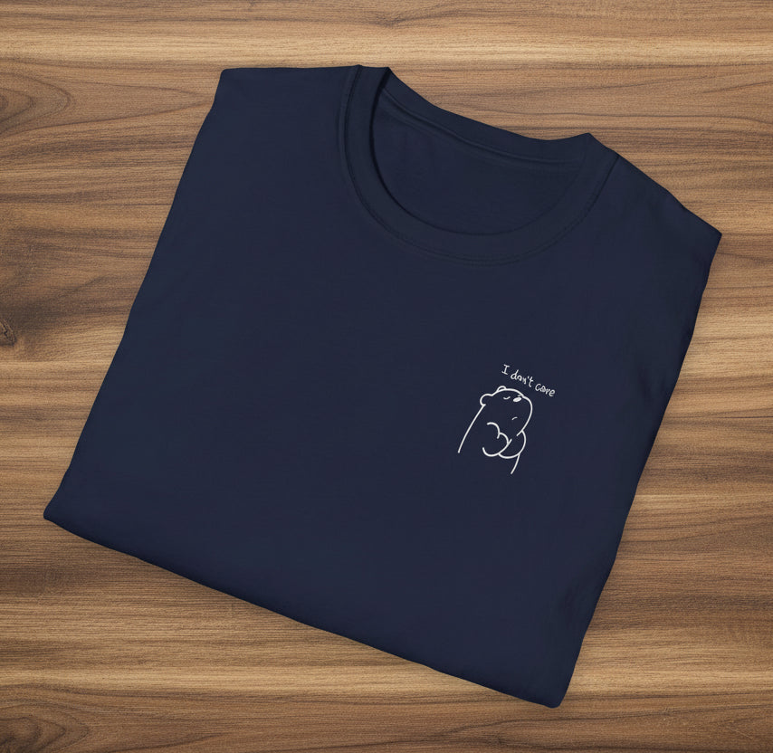I Don’t Care Stubborn Bear T-Shirt