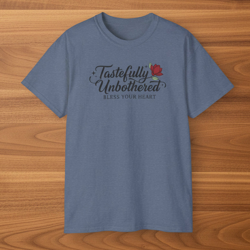 Tastefully Unbothered Bless Your Heart T-Shirt