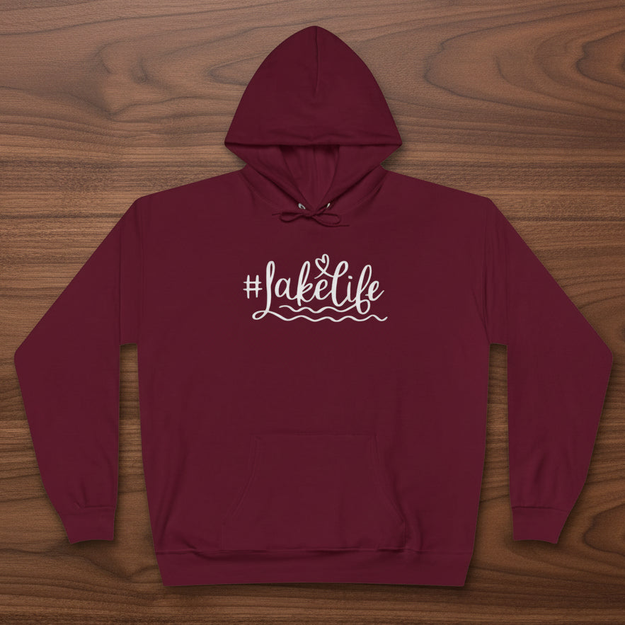#Lake Life Hoodie