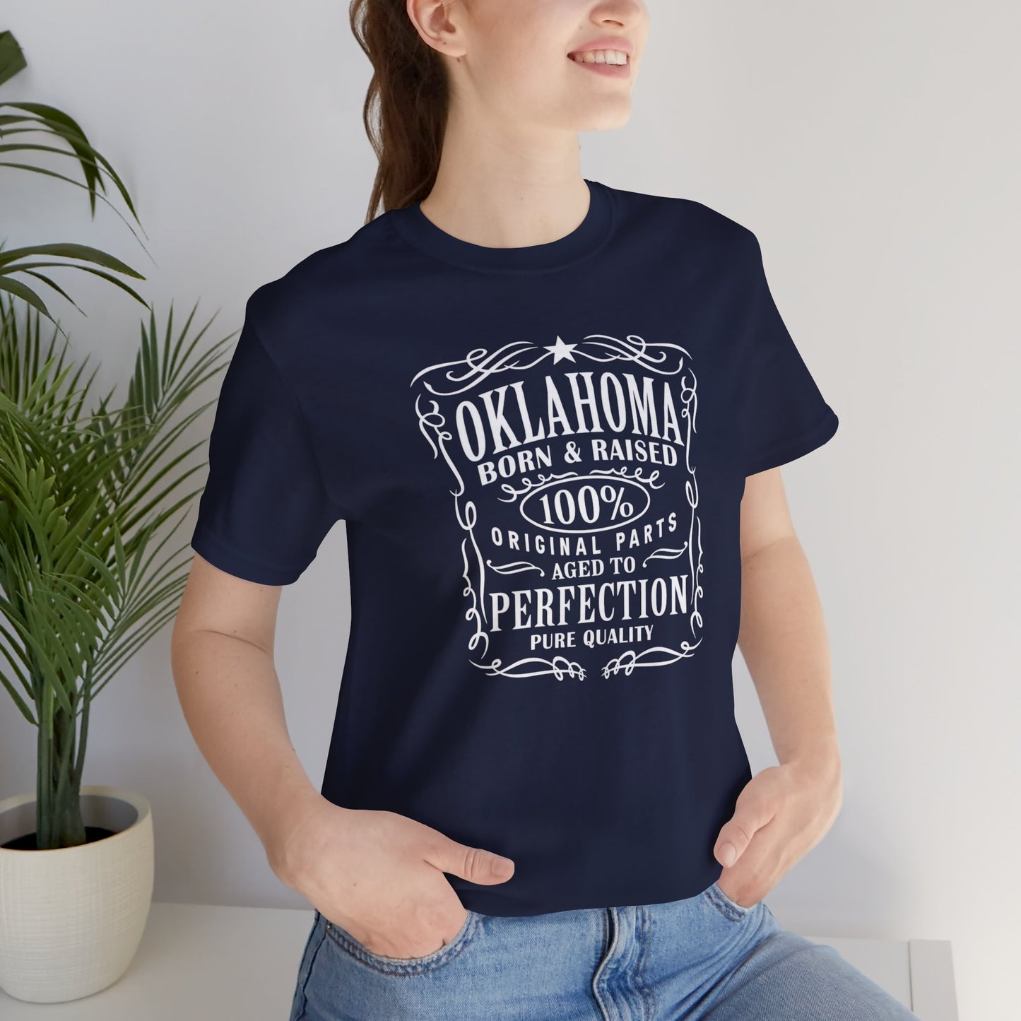 Oklahoma Born & Raised Tee — 100% Original, Aged to Perfection