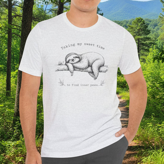 Sloth “Taking My Sweet Time to Find Inner Peace" Tshirt
