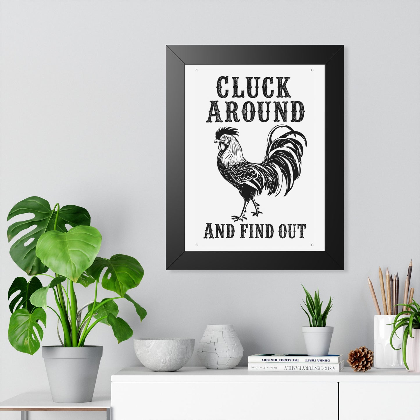 Cluck Around and Find Out Rooster Farmhouse Framed Wall Art