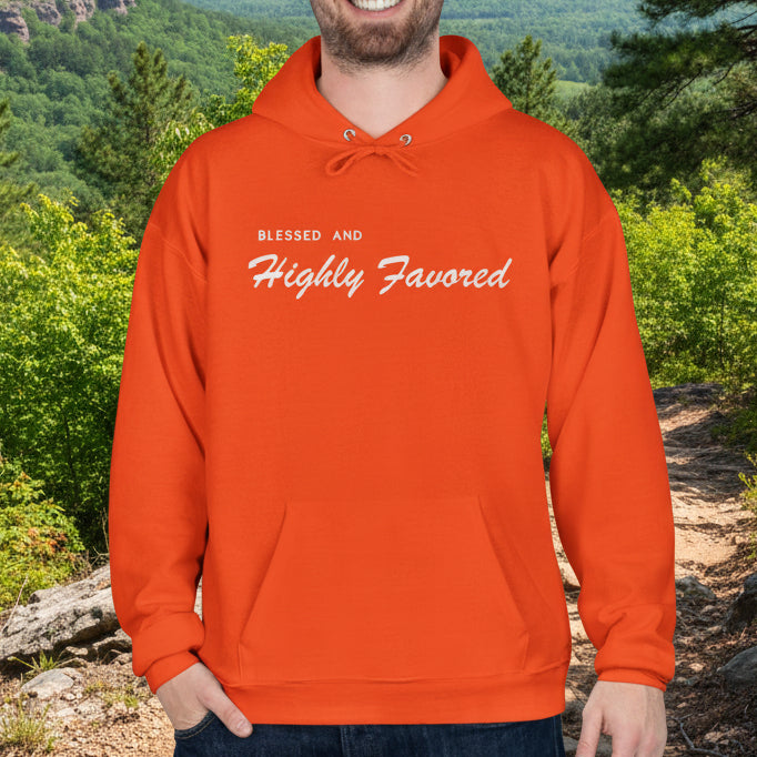 Blessed and Highly Favored Hoodie